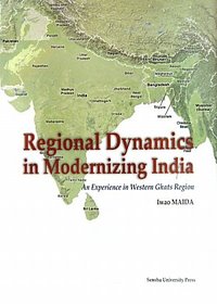 Regional Dynamics in Modernizing India