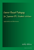 Genre-Based Pedagogy for Japanese EFL Student Writers